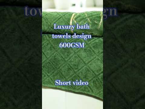 luxury bath towels design!! 600gsm !!! cotton !!!!