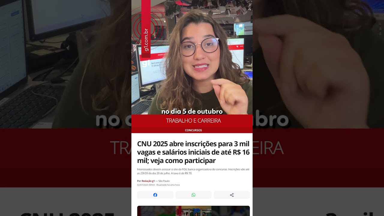 CNU 2025 abre inscrições para 3 mil vagas e salários iniciais de até R$ 16 mil g1 shorts