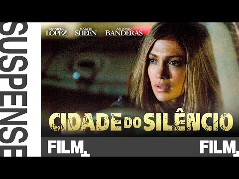 Cidade do Silêncio com JENNIFER LOPEZ e ANTONIO BANDERAS / Filme Completo Dublado // F+ Plus