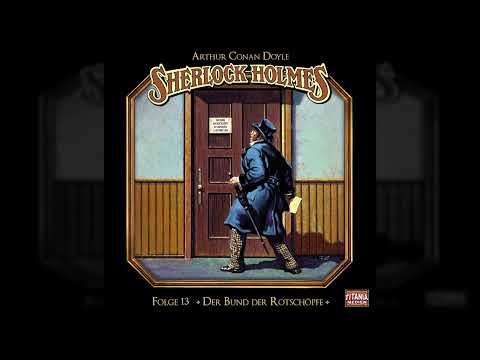 Sherlock Holmes - Die geheimen Fälle des Meisterdetektivs - Folge 13: Der Bund der Rotschöpfe