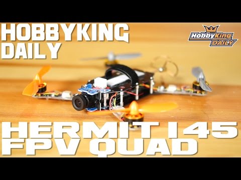 Hermit 145 FPV Quadcopter - HobbyKing Daily - UCkNMDHVq-_6aJEh2uRBbRmw