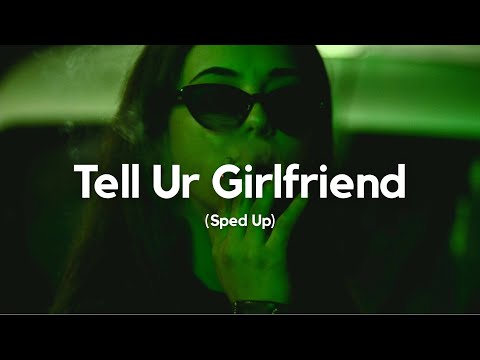 Lay Bankz - Tell Ur Girlfriend (Sped Up)