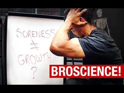 Muscle Soreness and Muscle Growth (“BROSCIENCE” REVEALED!) - UCe0TLA0EsQbE-MjuHXevj2A