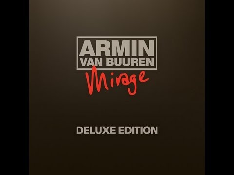 Out Now: Armin van Buuren - Mirage Deluxe Edition - UCGZXYc32ri4D0gSLPf2pZXQ