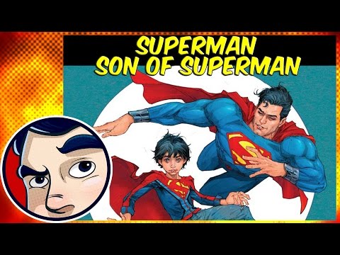 Superman "Son of Superman" - Rebirth Complete Story - UCmA-0j6DRVQWo4skl8Otkiw