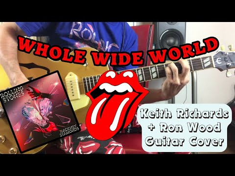 The Rolling Stones  - Whole Wide World (Hackney Diamonds) Keith Richards + Ron Wood Guitar Cover