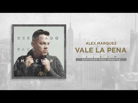 Alex Marquez | Vale La Pena (Audio)