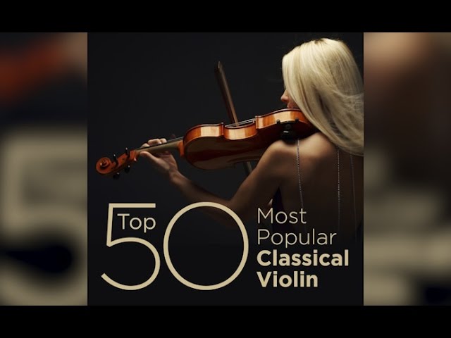 The Best Classical Violin Music to Listen to