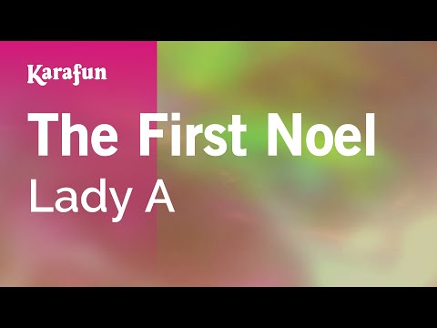 Karaoke The First Noel - Lady Antebellum * - UCbqcG1rdt9LMwOJN4PyGTKg