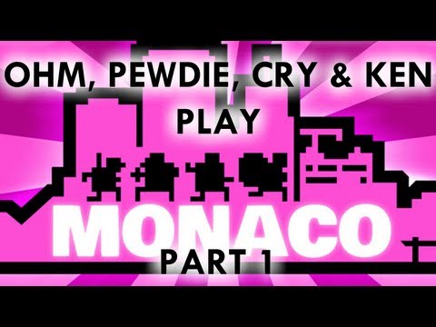 Ohm, PewDiePie, Cry, & CinnamonToastKen Play Monaco - Teaser Episode - UCURh19hEVawK-H0Wl7KnR5Q