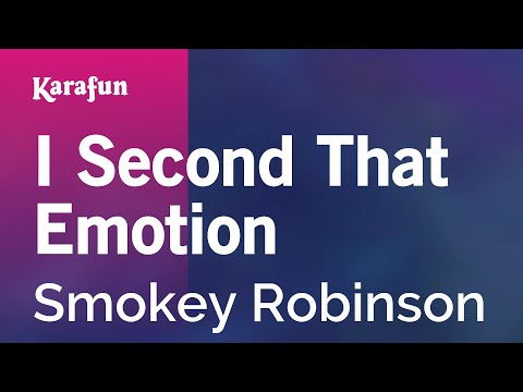 Karaoke I Second That Emotion - Smokey Robinson * - UCbqcG1rdt9LMwOJN4PyGTKg