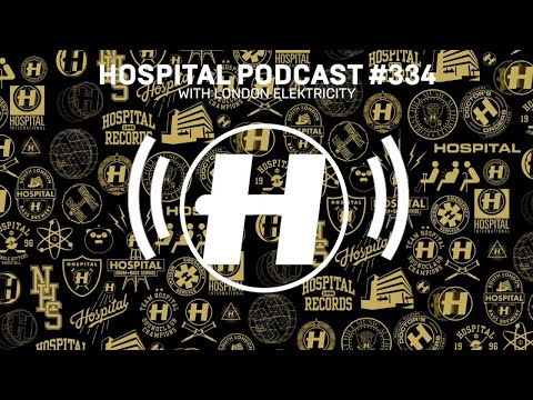 Hospital Podcast #334 with London Elektricity - UCw49uOTAJjGUdoAeUcp7tOg