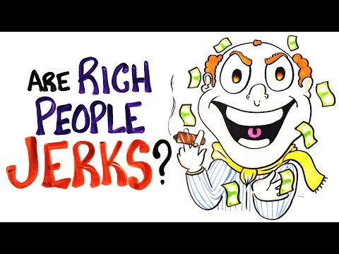 Are Rich People Worse Humans? - UCC552Sd-3nyi_tk2BudLUzA