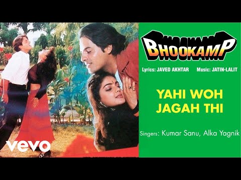 Yahi Woh Jagah Thi - Full Song Audio | Bhookamp | Kumar Sanu | Alka Yagnik - UC3MLnJtqc_phABBriLRhtgQ