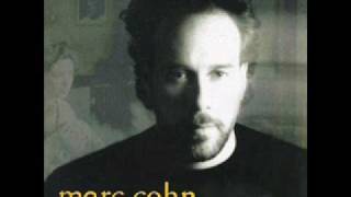 Marc Cohn - The Things We've Handed Down