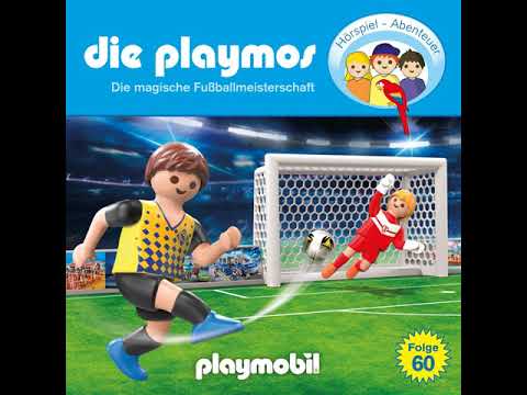 Die Playmos - Folge 60: Die magische Fussballmeisterschaft (Hörprobe)