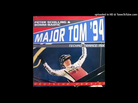 Peter Schilling & Bomm-Bastic - Major Tom '94 (Club Mix) (Deutsche Version) - 1994