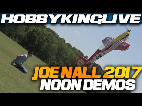 Noon Time Demos - Joe Nall 2017 - HobbyKing Live - UCkNMDHVq-_6aJEh2uRBbRmw