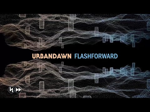 Urbandawn - Flashforward - UCw49uOTAJjGUdoAeUcp7tOg