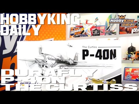 Durafly 1100mm P-40N PnF - HobbyKing Daily - UCkNMDHVq-_6aJEh2uRBbRmw