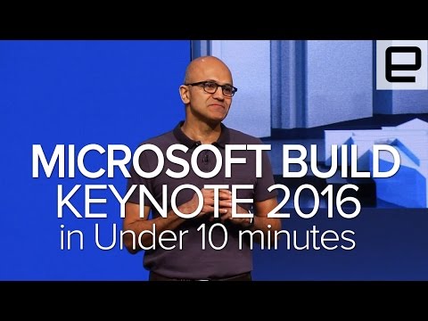 Microsoft Build 2016 Opening Keynote in under 10 minutes - UC-6OW5aJYBFM33zXQlBKPNA