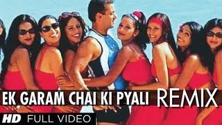 Ek Garam Chai Ki Pyali Ho (Remix) Full Song | Har Dil Jo Pyar Karega
