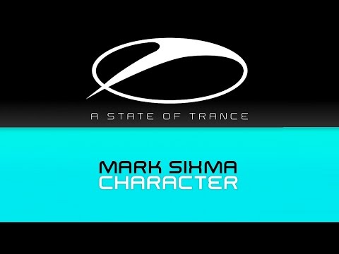 Mark Sixma - Character (Original Mix) - UCalCDSmZAYD73tqVZ4l8yJg