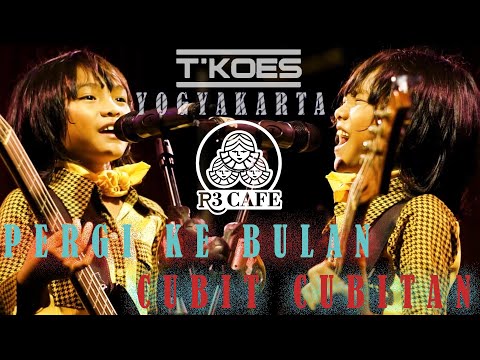 T'KOES Ft. TARA - PERGI KE BULAN, CUBIT CUBITAN (Live @R3Cafe Yogyakarta)