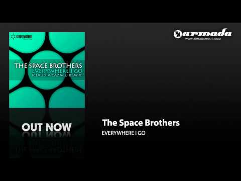 The Space Brothers - Everywhere I Go (Claudia Cazacu Vocal Mix) - UCGZXYc32ri4D0gSLPf2pZXQ