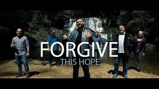 Forgive (Official Music Video) - This Hope
