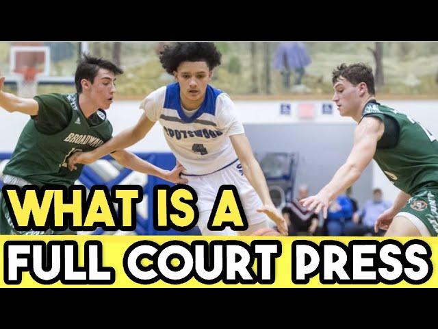 What Is A Press In Basketball?