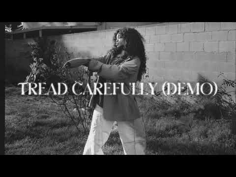 SZA - Tread Carefully (Demo 2)