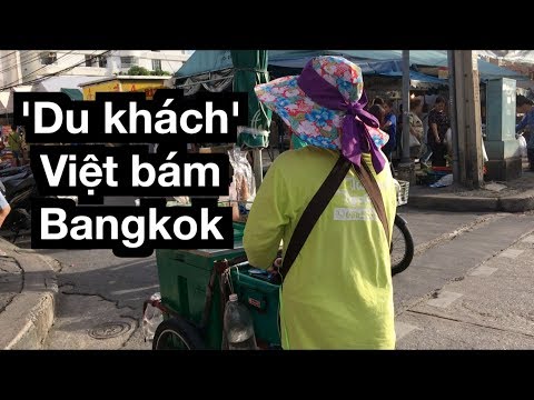 Người Việt làm 'du khách toàn thời gian' tại Thái Lan