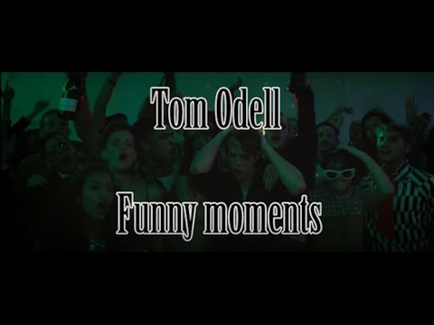 Tom Odell funny moments