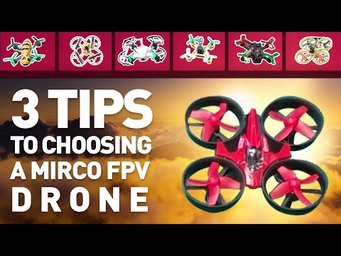 Top 3 Tips to Choosing a Micro FPV Quad - How to Choose a Drone? - UCf_qcnFVTGkC54qYmuLdUKA