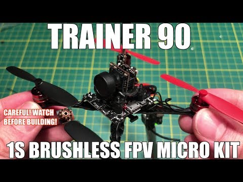 Trainer 90 1s Brushless FPV DIY Kit - UCgHleLZ9DJ-7qijbA21oIGA