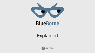 Armis - BlueBorne Explained