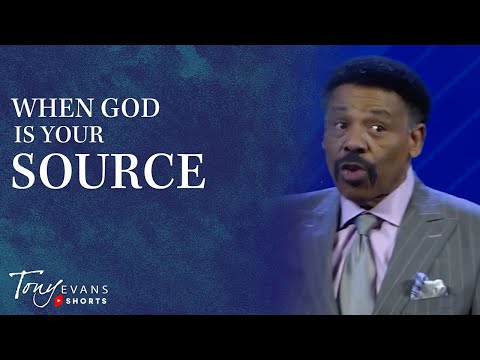 God Is Your Source   Tony Evans Motivational Moment #Shorts