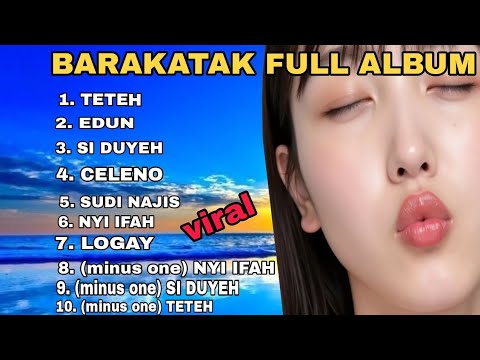 BARAKATAK FULL ALBUM ||  BERSAMA BAPAK OLES SESEPUH CIPEUTEUY‼️