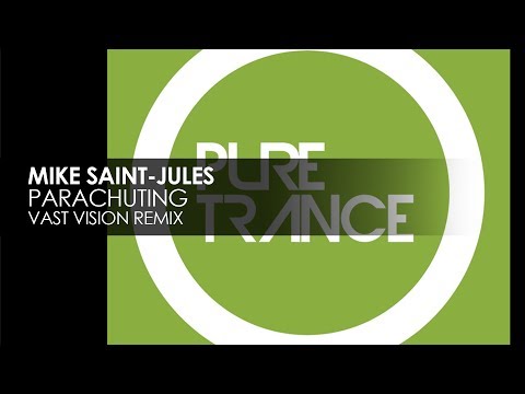 Mike Saint-Jules - Parachuting (Vast Vision Remix) - UCvYuEpgW5JEUuAy4sNzdDFQ
