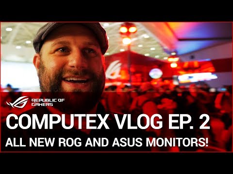 Computex 2017 vlog Ep.2: All New ASUS and ROG Monitors! - UChSWQIeSsJkacsJyYjPNTFw