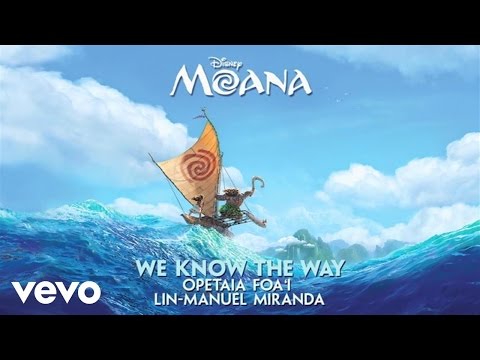 Lin-Manuel Miranda, Opetaia Foa'i - We Know The Way (From "Moana"/Audio Only) - UCgwv23FVv3lqh567yagXfNg