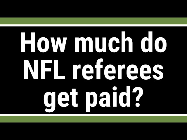 How Much Do NFL Officials Get Paid?