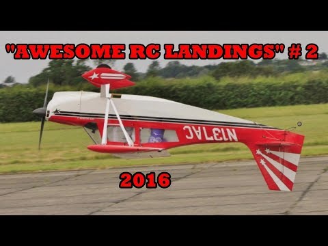 "AWESOME RC LANDINGS" - MIXED MODELS / SPORTS & GENERAL ETC # 2 - 2017 - UCMQ5IpqQ9PoRKKJI2HkUxEw