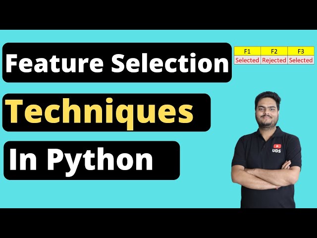 Feature Selection Techniques in Machine Learning with Python