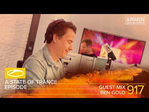 Ben Gold  - A State Of Trance Episode 917 Guest Mix [#ASOT917] - UCalCDSmZAYD73tqVZ4l8yJg