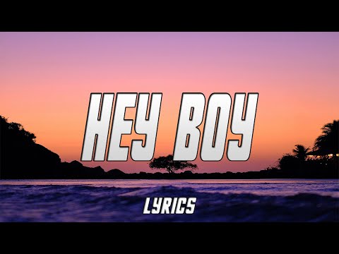 Sia - Hey Boy ft. Burna Boy (Lyrics)