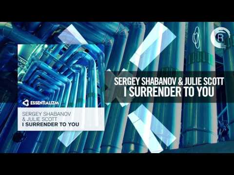 Sergey Shabanov & Julie Scott - I Surrender To You [FULL] (Essentializm) - UCsoHXOnM64WwLccxTgwQ-KQ