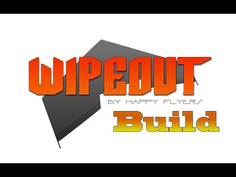 Happy Flyers Wipeout build - UCoQYm-s3y8UcHsVgcFLCcsw