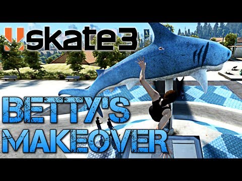 Skate 3 - Part 5 | BETTY'S MAKEOVER | COFFIN OVER THE SHARK - UCYzPXprvl5Y-Sf0g4vX-m6g